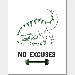 No Excuses - Gym Dinosaur Posters and Art
